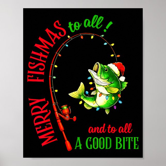 Merry Fishmas To All Fishing Fisherman's Funny Chr Poster (Front)