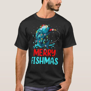 Merry Fishmas Xmas Fishing Fisherman Fish Christma T-Shirt
