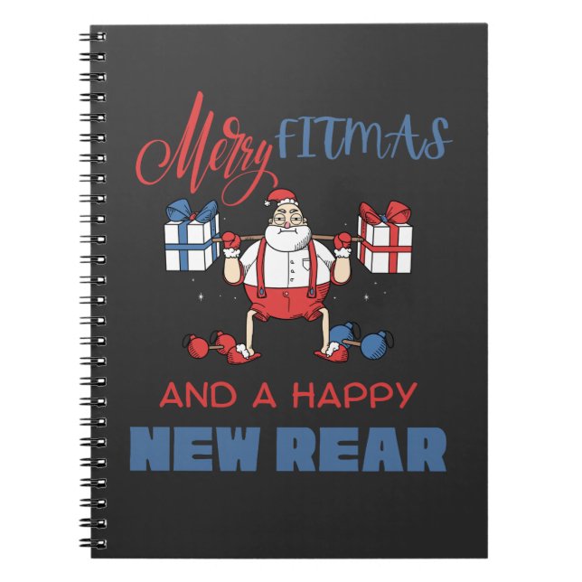 Merry Fitmas & A Happy New Rear Gym Fitness Xmas  Notebook (Front)