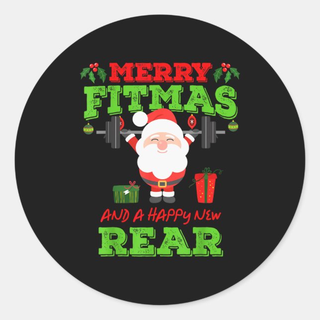 Merry Fitmas And A Happy New Rear Funny Holiday Wo Classic Round Sticker (Front)