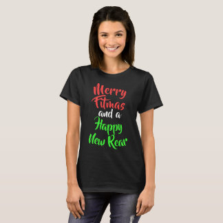 Merry Fitmas and a Happy New Rear T-Shirt
