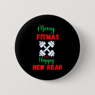 Merry Fitmas And Happy New Rear Fitness Funny Xmas 6 Cm Round Badge