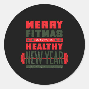 Merry Fitmas And Happy New Rear Fitness Funny Xmas Classic Round Sticker