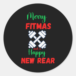 Merry Fitmas And Happy New Rear Fitness Funny Xmas Classic Round Sticker