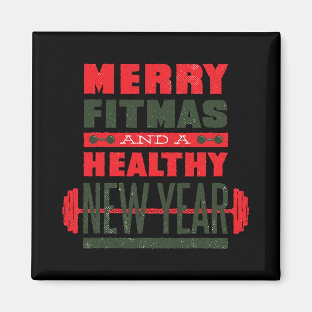 Merry Fitmas And Happy New Rear Fitness Funny Xmas Magnet (Front)