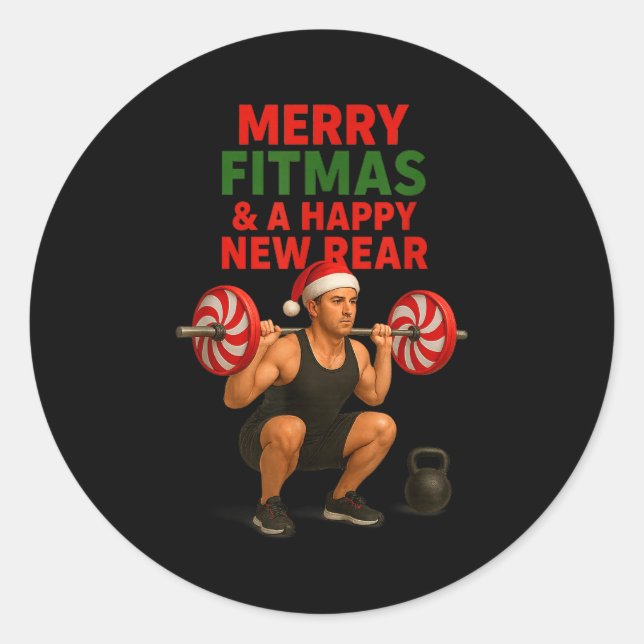 Merry Fitmas Christmas &amp; A Happy New Rear Year Classic Round Sticker (Front)
