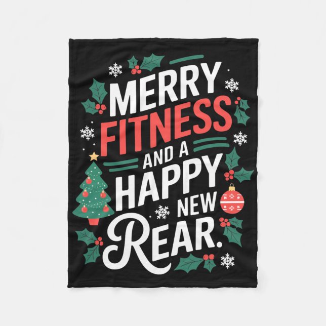 Merry Fitness And A Happy New Rear Fitmas Christma Fleece Blanket (Front)