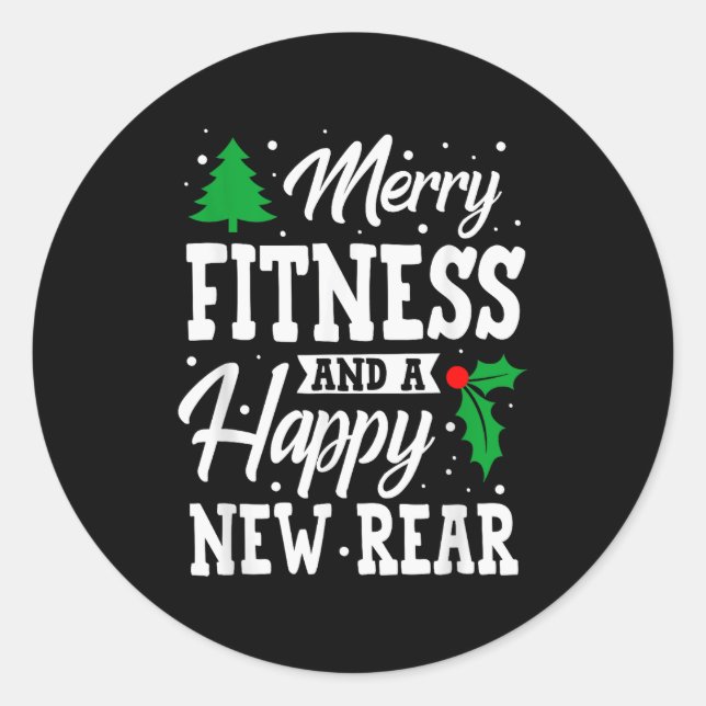 Merry Fitness Happy New Rear Workout Christmas  Classic Round Sticker (Front)