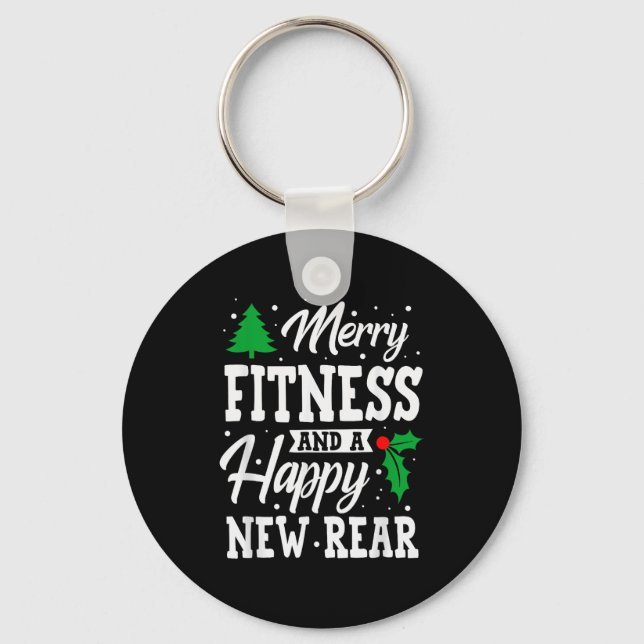 Merry Fitness Happy New Rear Workout Christmas  Key Ring (Front)