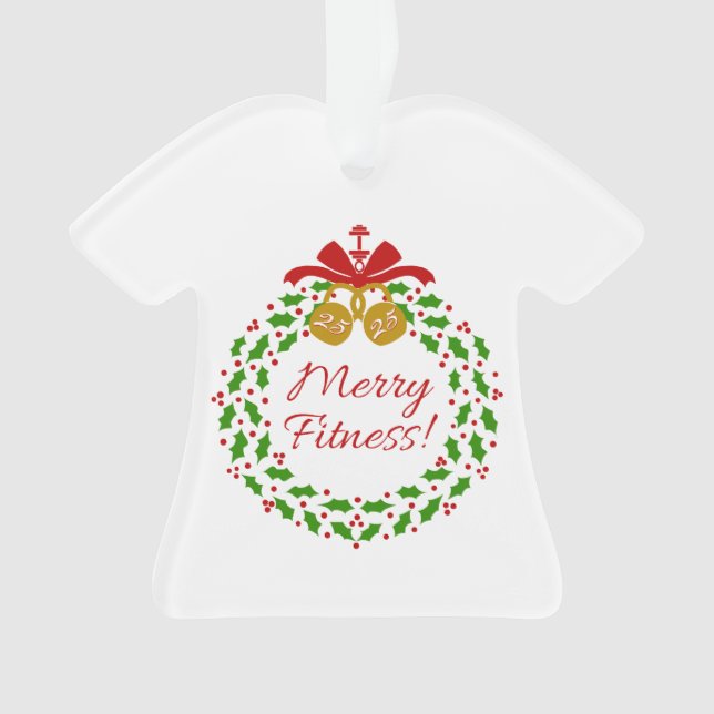 Merry Fitness Wreath Acryllic Shirt Ornament (Front)