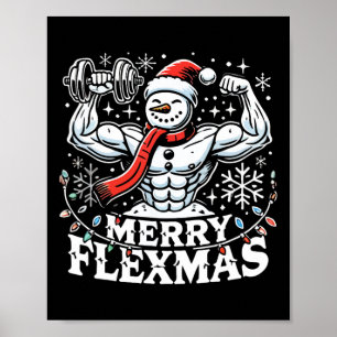 Merry Flexmas - Snowman Flexing Christmas Gym Body Poster