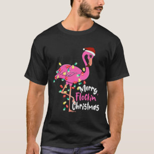 Merry Flocking Christmas Flamingo Xmas  T-Shirt
