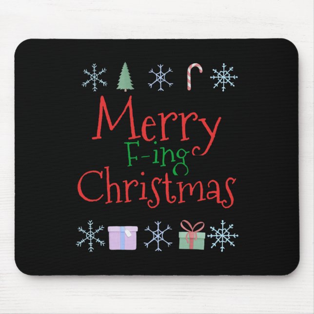 Merry Foring (f-ing) Christmas Funny Sarcastic Quo Mouse Mat (Front)