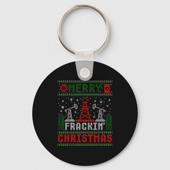 Merry Fracking Christmas Funny Oilfield Ugly Xmas  Key Ring (Front)