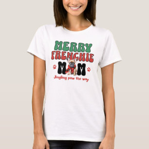 Merry Frenchie Mum Christmas T-Shirt