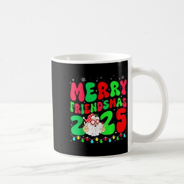 Merry Friendsmas 2025 Christmas Friends Matching P Coffee Mug (Right)
