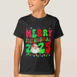 Merry Friendsmas 2025 Christmas Friends Matching P T-Shirt