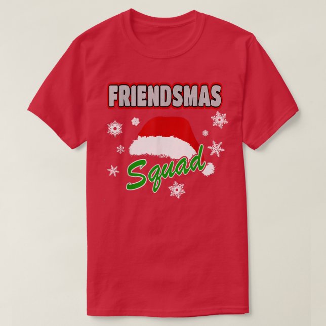 Merry Friendsmas Squad Friends Xmas Party  Santa H T-Shirt (Design Front)