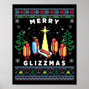 Merry Glizzmas Funny Ugly Christmas Sweater Glizzy Poster