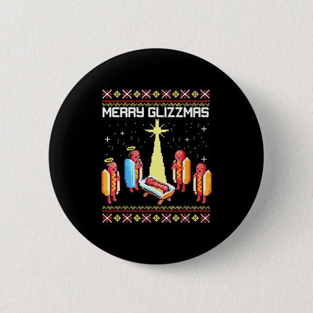 Merry Glizzmas Tacky Funny Merry Christmas Hotdogs 6 Cm Round Badge (Front)