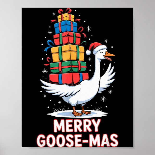 Merry Goose-mas With Xmas Funny Christmas Goose  Poster (Front)