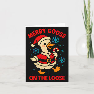 Merry Goose On The Loose Silly Christmas Holiday F Card