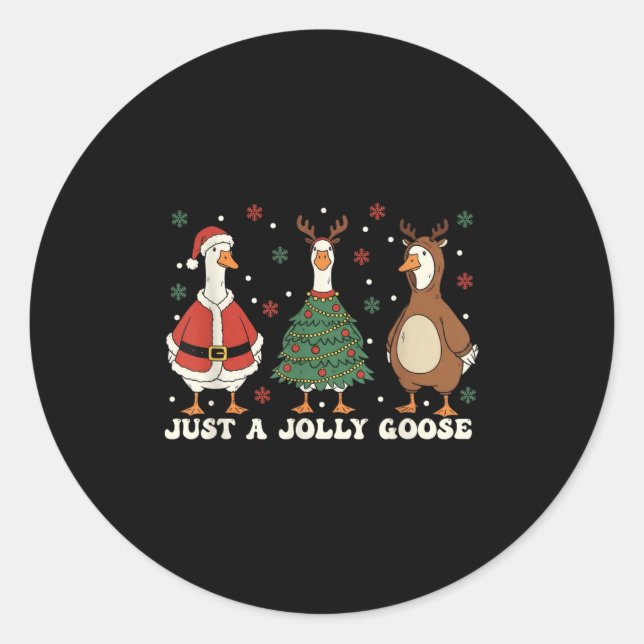 Merry Goosemas Christmas Just A Jolly Goose Men Wo Classic Round Sticker (Front)