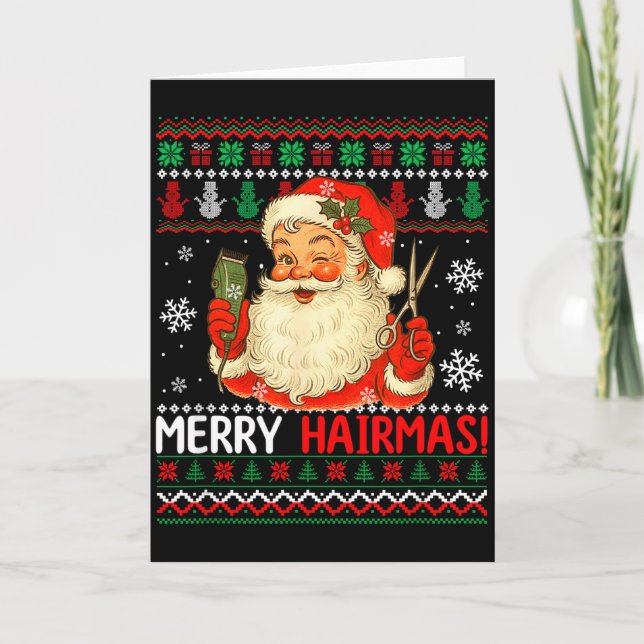 Merry Hairmas Christmas Sweater Santa Hairstylist  Card (Front)
