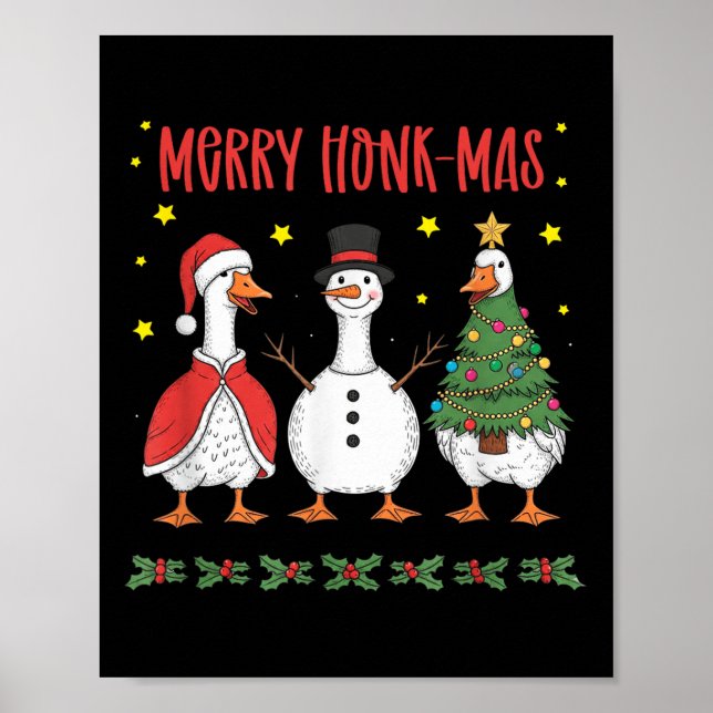 Merry Honk-mas Funny Goose Christmas Humor  Poster (Front)