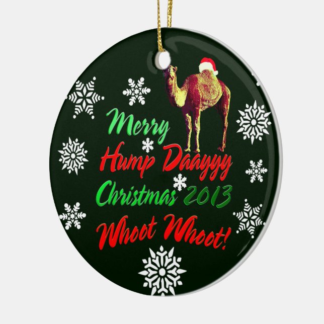 Merry Hump Day Christmas 2013 Whoot Whoot Ornament (Left)
