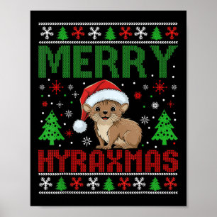 Merry Hyraxmas Ugly Christmas Funny Cute Xmas Paja Poster
