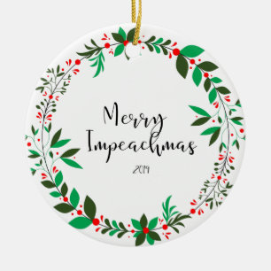 Merry Impeachmas 2019 Impeach Trump commemorative Ceramic Tree Decoration
