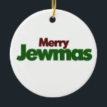 Merry Jewmas Ceramic Tree Decoration<br><div class="desc">Jewish Christmas</div>