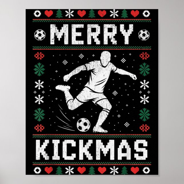 Merry Kickmas Funny Christmas Soccer Xmas  Poster (Front)