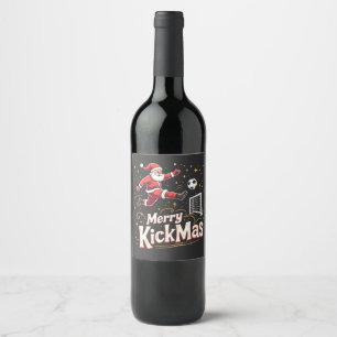 Merry Kickmas Funny Santa Claus Soccer Lovers Wine Label