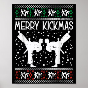 Merry Kickmas Ugly Christmas Karate Jiu Jitsu Poster