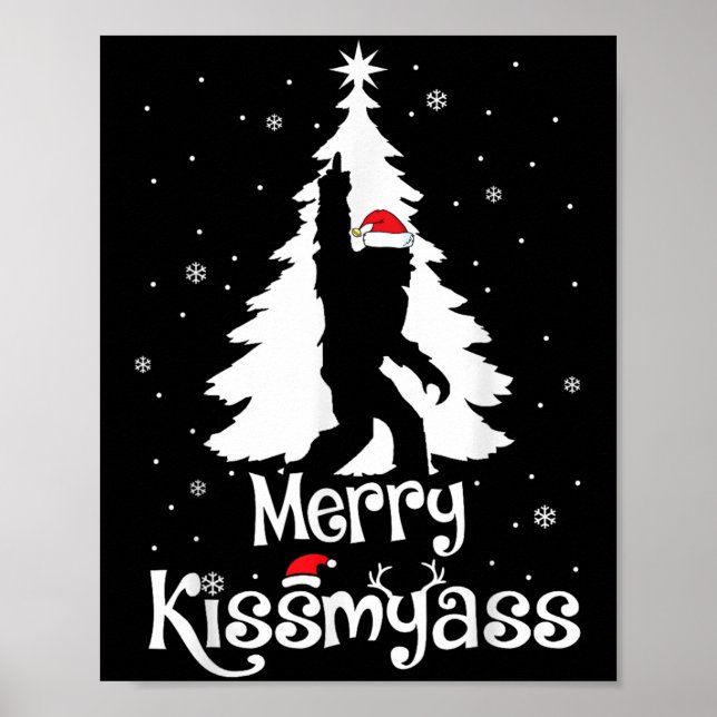 Merry Kissmy Funny Bigfoot Yeti Sasquatch Christma Poster (Front)