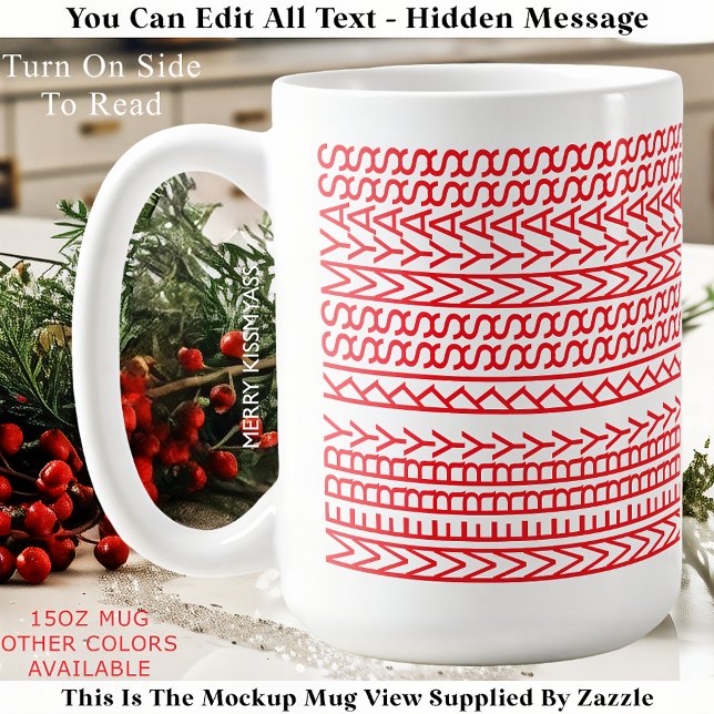Merry Kissmyass 160R Hidden Message Christmas  Coffee Mug (Creator Uploaded)