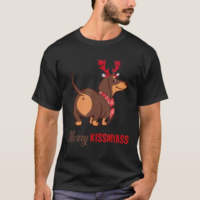 Merry Kissmyass Christmas Reindeer Dachshund Dog T-Shirt (Front)