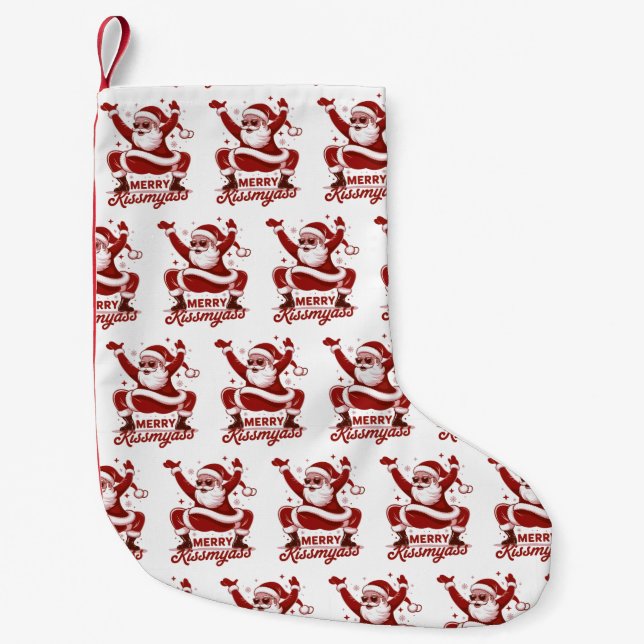 Merry Kissmyass Snarky Christmas Sarcastic Santa  Small Christmas Stocking (Front)