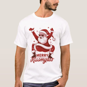 Merry Kissmyass Snarky Christmas Sarcastic Santa  T-Shirt