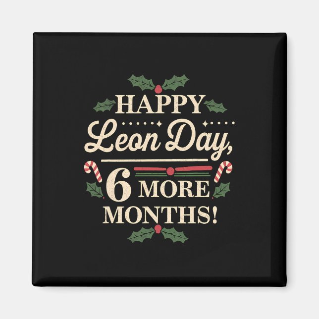 Merry Leon Day Noel Ckwards Funny Christmas Countd Magnet (Front)