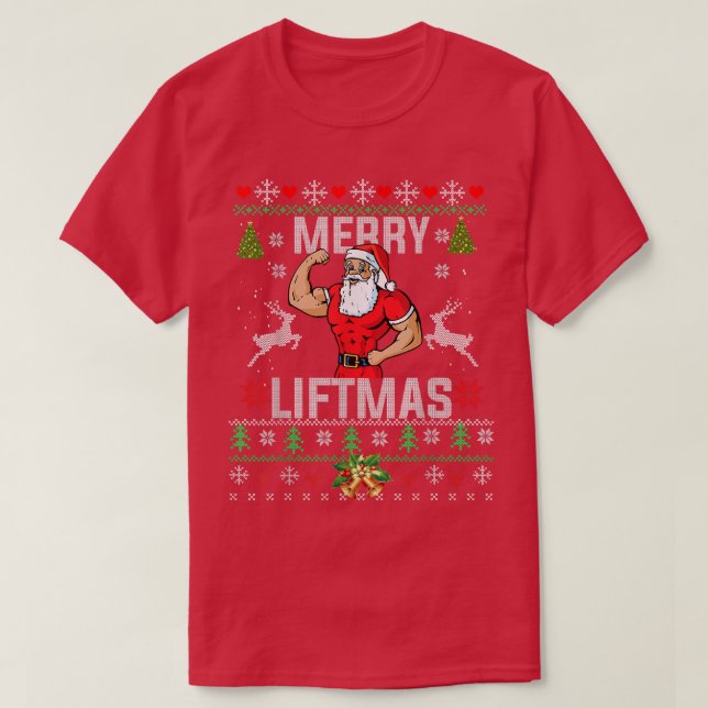 Merry Liftmas Funny Christmas Gym Lifting Santa Ug T-Shirt (Design Front)