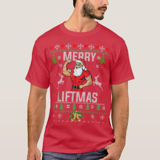 Merry Liftmas Funny Christmas Gym Lifting Santa Ug T-Shirt
