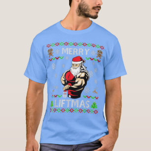 Merry Liftmas Funny Christmas Gym Lifting Santa Ug T-Shirt