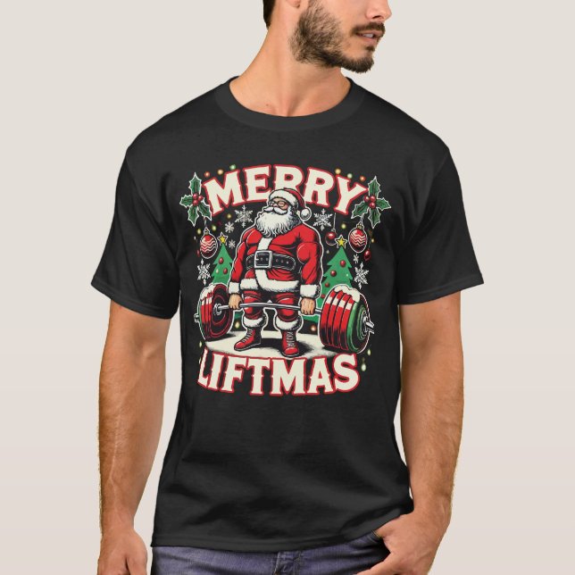 Merry Liftmas Santa Christmas Gym  T-Shirt (Front)