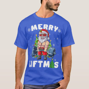 Merry Liftmas Santa Weightlifting Fitness Gym Chri T-Shirt