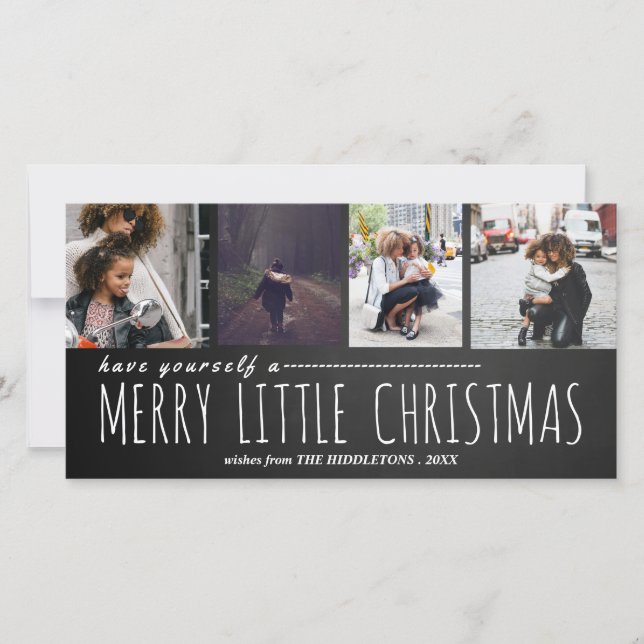 Merry Little Christmas Four Photo Chalkboard Holiday Card (Front)
