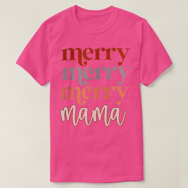 Merry Mama Merry Christmas Funny Mom Lover  T-Shirt (Design Front)