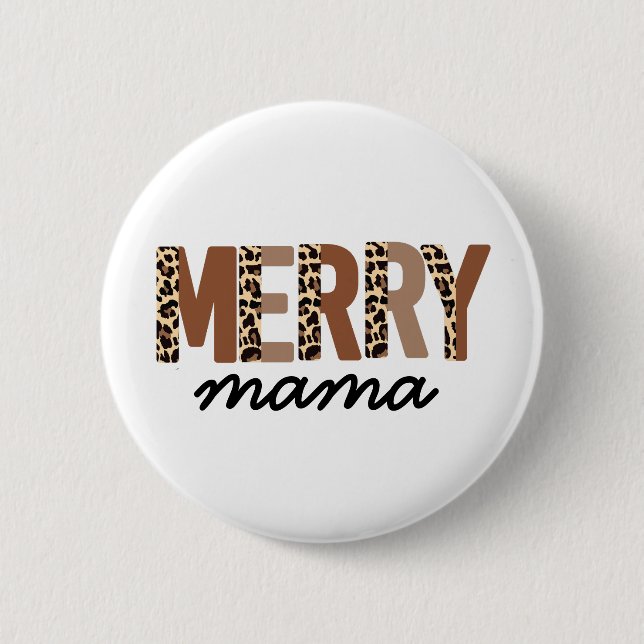 "Merry Mama" Modern Colour Block Leopard Boho 6 Cm Round Badge (Front)